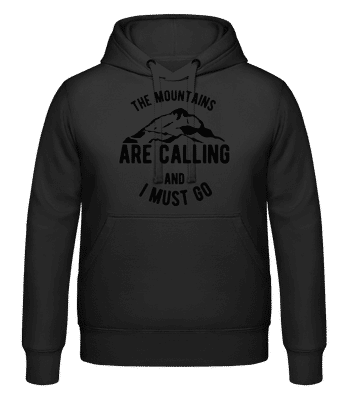 The Mountains Are Calling And I Must Go - Sweat à capuche Unisexe - Noir - Devant