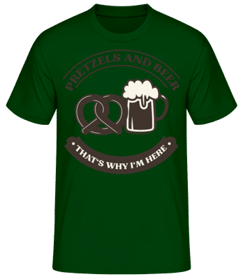 Pretzels And Beer Why I'm Here - Men's Basic T-Shirt - Bottle green - Front