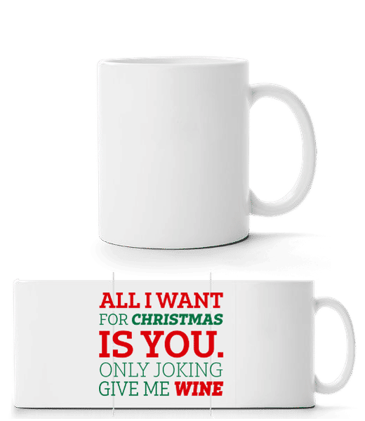 Aperçu: All I Want For Chrsistmas - Mug panorama - Blanc - Devant