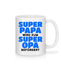 Beförderung Zum Super Opa · Tasse