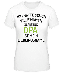 Lieblingsname Opa · Frauen T-Shirt B&C