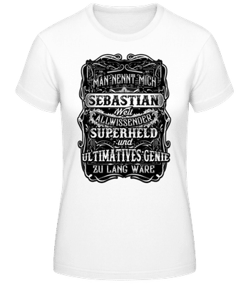 Man Nennt Mich Sebastian - Frauen T-Shirt B&C - Weiß - Vorne
