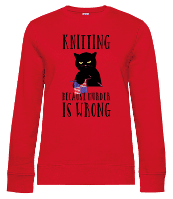 Knitting Because Murder Is Wrong - Frauen Standard Pullover - Rot - Vorne