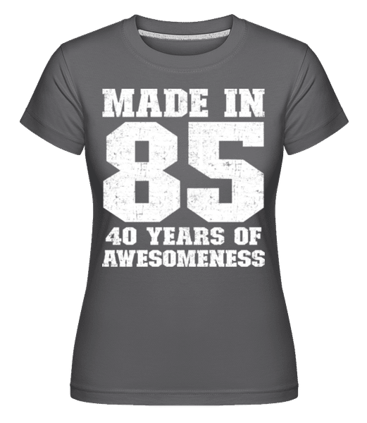 Aperçu: 40 Years Of Awesomeness -  T-shirt Shirtinator femme - Anthracite - Devant