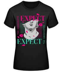 Expect The Unexpected · T-shirt standard Femme