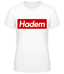 Hadern · Frauen T-Shirt B&C