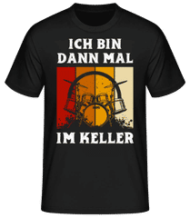 Ich Bin Im Keller Schlagzeug · Männer Basic T-Shirt