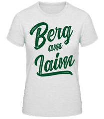 Berg Am Laim Swoosh · Frauen T-Shirt B&C