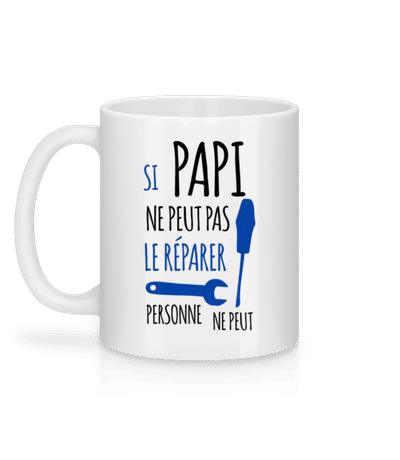 Si Papi Ne Peut Pas Le Réparer - Mug en céramique blanc - Blanc - Derrière