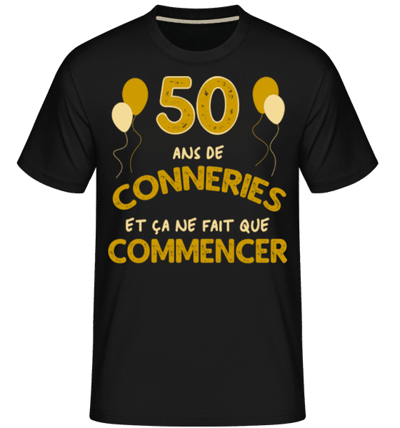 Aperçu: 50 Ans De Conneries -  T-Shirt Shirtinator homme - Noir - Devant