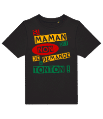 Je Demande À Tonton · T-shirt enfants B&C