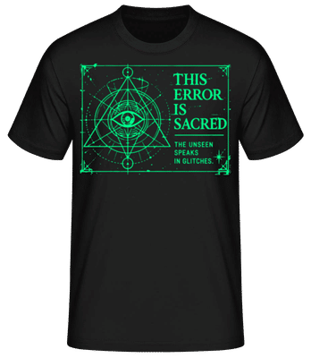 This Error Is Sacred - Männer T-Shirt B&C - Schwarz - Vorne