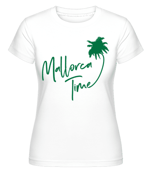 Preview: Mallorca Time -  Shirtinator Women's T-Shirt - White - Front