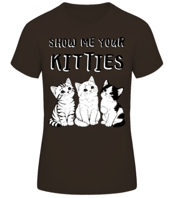 Show Me Your Kitties - Dámské tričko B&C - Hnědá - Napřed