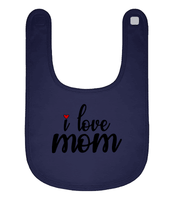 I Love Mom - Organic Baby Bib - Navy - Front