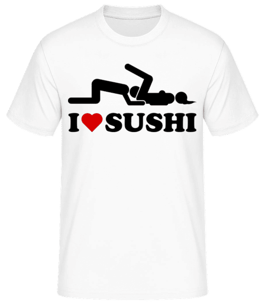 I Love Sushi · T-shirt standard Homme