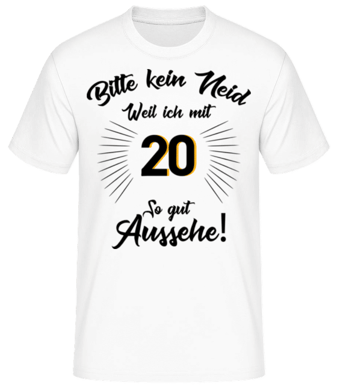 Vorschau: So Gut Aussehen Mit 20 - Männer Basic T-Shirt - Weiß - Vorne