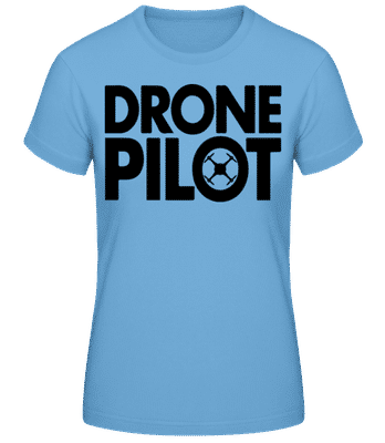 Drone Pilot - T-shirt femme B&C - Bleu clair - Devant