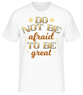 Do Not Be Afraid - T-shirt standard Homme - Blanc - Devant