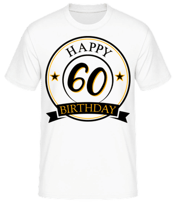 Happy Birthday 60 - Männer Basic T-Shirt - Weiß - Vorne