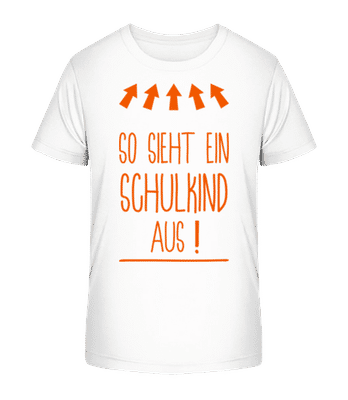 So Sieht Ein Schulkind Aus - Kinder Bio T-Shirt Stanley Stella 2.0 - Weiß - Vorne