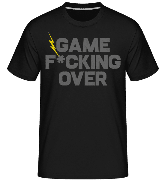 Aperçu: Game Fucking Over -  T-Shirt Shirtinator homme - Noir - Devant