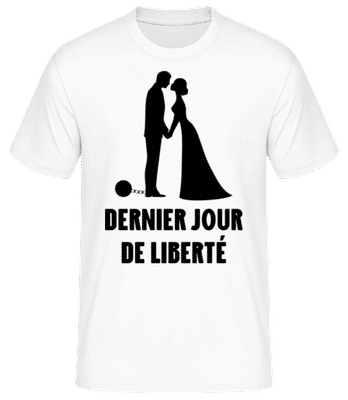 Dernier Jour De Liberté - T-shirt standard Homme - Blanc - Devant