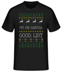 I Am On Santas Good List · T-shirt standard Homme