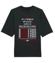 Love Is The Revolution · Unisex Bio Oversized T-Shirt Stanley Stella 2.0