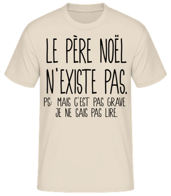 Le Père Noël N'Existe Pas - T-shirt standard Homme - Crème - Devant