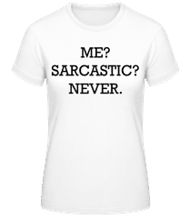 Sarcastic Me · Women's Basic T-Shirt