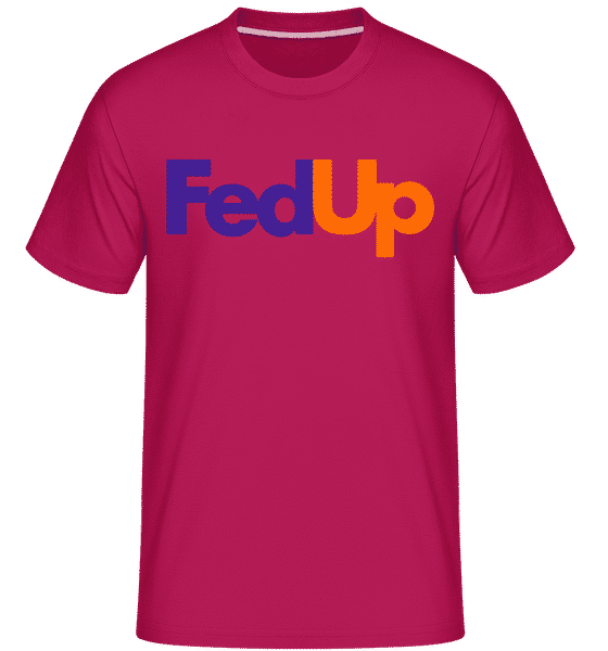 Preview: FedUp -  Shirtinator Men's T-Shirt - Magenta - Front