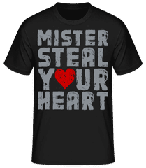 Mister Steal Your Heart · Camiseta básica para hombre