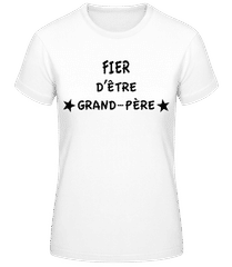 Fièr D'Être Grand-Père · T-shirt femme B&C