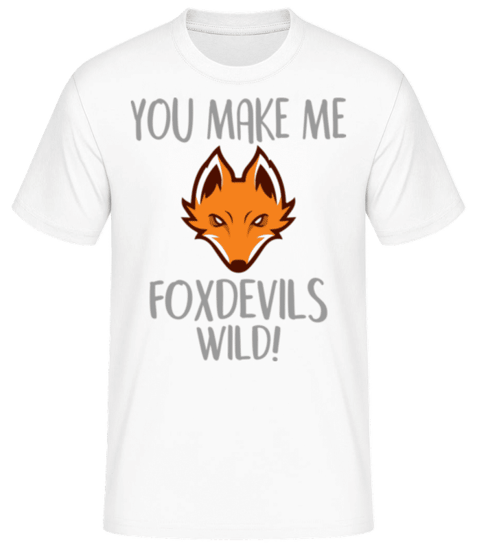 Vorschau: You Make Me FOXDEVILSWILD - Männer Basic T-Shirt - Weiß - Vorne