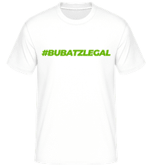 Hashtag Bubatz Legal ·  T-Shirt Shirtinator homme