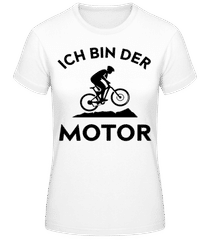 Ich Bin Der Motor · Frauen Basic T-Shirt