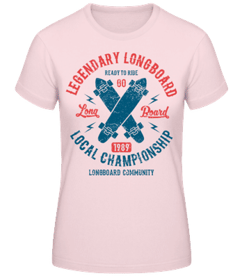 Legendary Longboard - T-shirt standard Femme - Rose - Devant