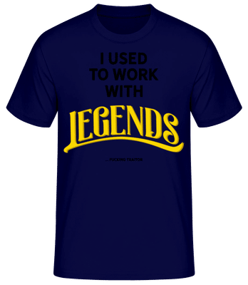 Used To Work With Legends - T-shirt standard Homme - Bleu marine - Devant