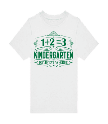 Kindergarten Ist Vorbei - Kinder T-Shirt B&C - Weiß - Vorne