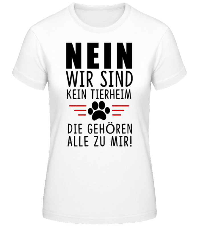 Vorschau: Wir Sind Kein Tierheim Katzen - Frauen Basic T-Shirt - Weiß - Vorne