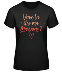 Veux Tu Être Ma Marraine - T-shirt standard Femme - Noir - Devant