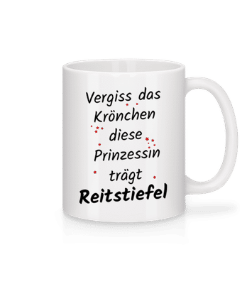 Prinzessin TrägtReitstiefel - Tasse - Weiß - Vorne