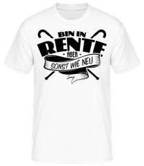 Bin In Rente, Aber Sonst Wie Neu · Männer T-Shirt B&C