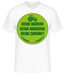Keine Bauern Keine Nahrung Keine Zukunft · Männer Basic T-Shirt