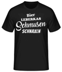 Schmusen Schnaxln Bier Und Leberkas - Männer Basic T-Shirt - Schwarz - Vorne