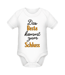 Das Beste Kommt Zum Schluss · Baby Bio Strampler