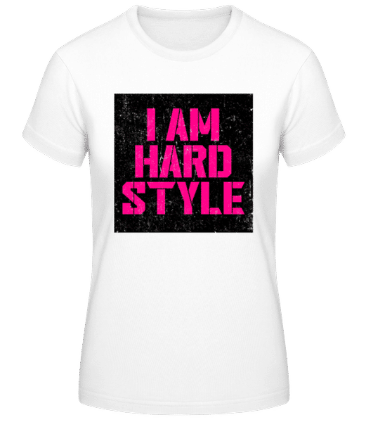 Aperçu: I Am Hardstyle - T-shirt standard Femme - Blanc - Devant