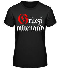 Grüezi Mitenand · Frauen Basic T-Shirt
