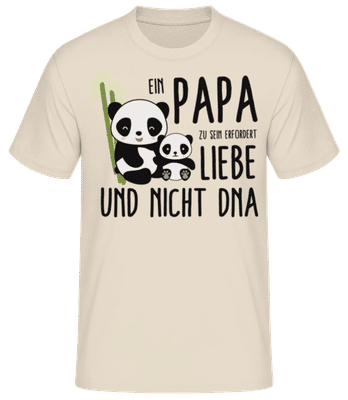 Ein Papa Zu Sein Erfodert Liebe - Männer Basic T-Shirt - Creme - Vorne